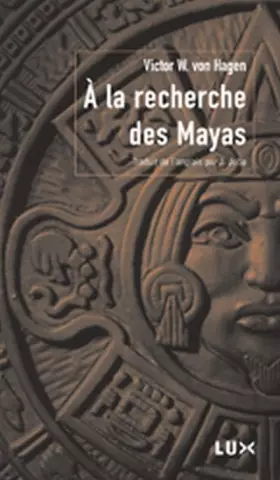 Couverture du produit · A la recherche des Mayas