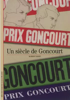 Couverture du produit · Un siècle de Goncourt