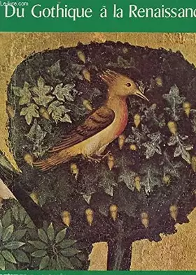 Couverture du produit · CHEFS D'OEUVRE DE L'ART - DU GOTHIQUE A LA RENAISSANCE / ORFEVRERIE, MOSAIQUE, ARCHITECTURE, SCULTURE, PEINTURE.