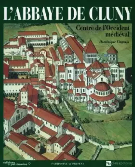 Couverture du produit · L'Abbaye de Cluny : Centre de l'Occident médiéval