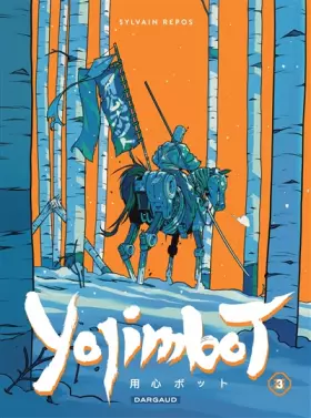 Couverture du produit · Yojimbot - Tome 3 - Neige d'acier