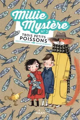 Couverture du produit · Millie Mystère, Tome 02: Trois petits poissons