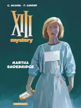 Couverture du produit · XIII Mystery - tome 8 - Martha Shoebridge