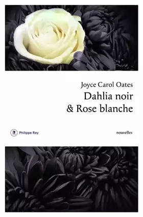 Couverture du produit · Dahlia noir et rose blanche