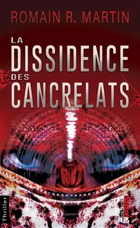 Couverture du produit · La dissidence des cancrelats