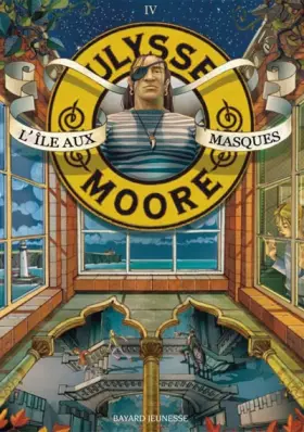Couverture du produit · Ulysse Moore, Tome 4 : L'île aux masques