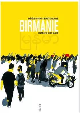 Couverture du produit · Birmanie, fragments d'une réalité
