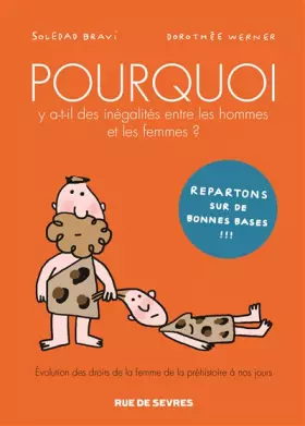 Couverture du produit · POURQUOI Y A T-IL DES INEGALITES ENTRE LES HOMMES ET LES FEMMES?: EVOLUTION DES DROITS DE LA FEMMES DE LA PREHISTOIRE A NOS JOU