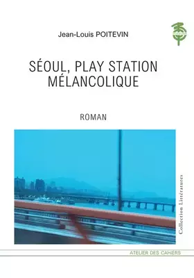 Couverture du produit · Seoul, Play Station Melancolique