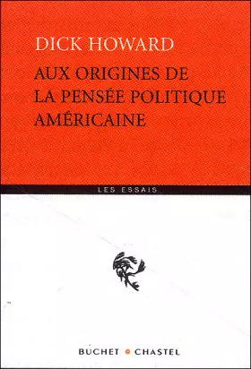 Couverture du produit · Aux origines de la pensée politique américaine