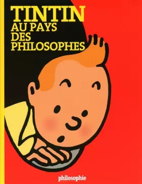 Couverture du produit · Tintin au pays des philosophes