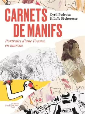 Couverture du produit · Carnets de manifs - Portraits d'une France en marche