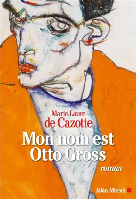 Couverture du produit · Mon nom est Otto Gross