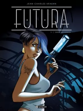 Couverture du produit · Futura T1: Terra incognita