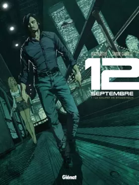 Couverture du produit · 12 septembre, Tome 1 : La califat de Stockholm