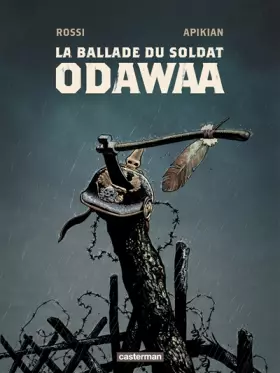 Couverture du produit · La Ballade du soldat Odawaa