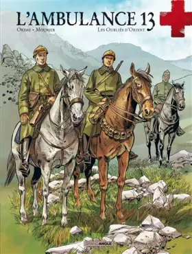 Couverture du produit · L'Ambulance 13 - vol. 07: Les oubliés d'Orient