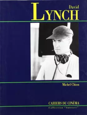 Couverture du produit · David lynch (nouvelle ed. augmentée)