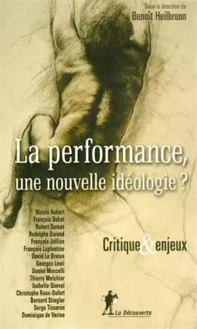 Couverture du produit · La performance, une nouvelle idéologie ?