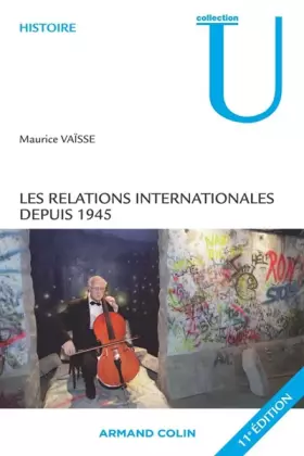 Couverture du produit · Les relations internationales depuis 1945