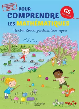 Couverture du produit · Pour comprendre les mathématiques Grande Section - Fichier élève - Ed. 2015