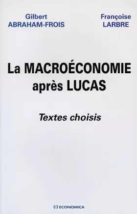 Couverture du produit · La macroéconomie après Lucas