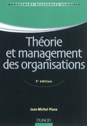 Couverture du produit · Théorie et management des organisations - 3e ed.