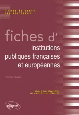 Couverture du produit · Fiches d'Institutions Publiques Françaises et Européennes