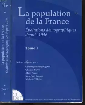 Couverture du produit · LA POPULATION DE LA FRANCE - TOME II - EVOLUTIONS DEMOGRAPHIQUES DEPUIS 1946.