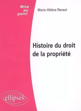 Couverture du produit · Histoire du droit de la propriété