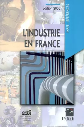 Couverture du produit · L' Industrie en France (édition 2006)
