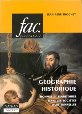 Couverture du produit · GEOGRAPHIE HISTORIQUE. Hommes et territoires dans les sociétés traditionnelles