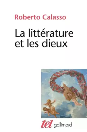 Couverture du produit · La littérature et les dieux