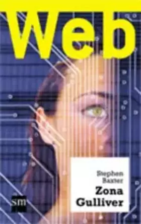 Couverture du produit · Zona Gulliver: 1 (La web)
