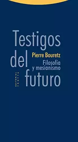 Couverture du produit · Testigos Del Futuro. Filosofía Y Mesianismo (Estructuras y Procesos. Filosofía)