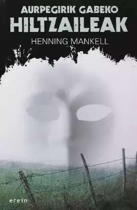 Couverture du produit · Aurpegirik gabeko hiltzaileak: 3 (Uzta gorria)