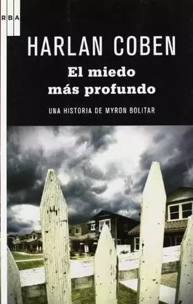Couverture du produit · El miedo más profundo: Serie Myron Bolitar: 7 (Serie Negra)