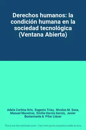Couverture du produit · Derechos humanos: la condición humana en la sociedad tecnológica (Ventana Abierta)