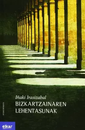 Couverture du produit · Bizkartzainaren lehentasunak: 25 (Ateko bandan)