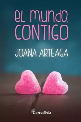 Couverture du produit · El mundo, contigo (Spanish Edition)