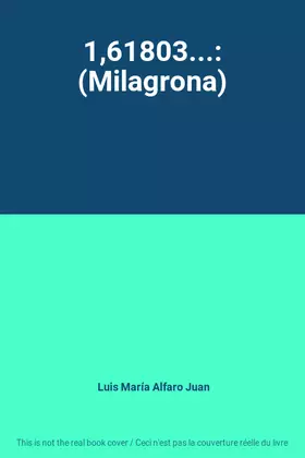 Couverture du produit · 1,61803...: (Milagrona)