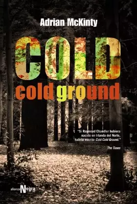 Couverture du produit · Cold Cold Ground (Alianza Literaria (AL) - Alianza Negra)
