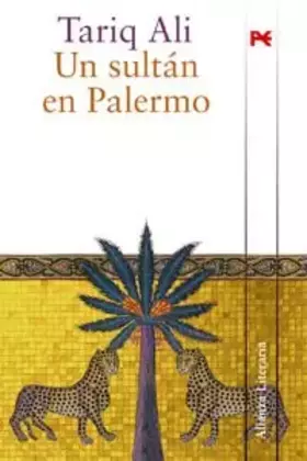 Couverture du produit · Un sultán en Palermo (Alianza Literaria (Al))