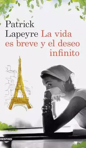 Couverture du produit · La vida es breve y el deseo infinito (Áncora & Delfín)