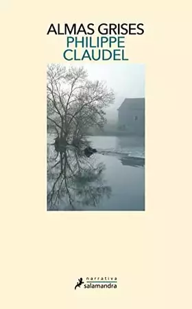 Couverture du produit · Almas grises (Salamandra Narrativa)