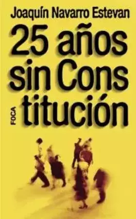 Couverture du produit · 25 años sin constitución: 30 (Investigación)