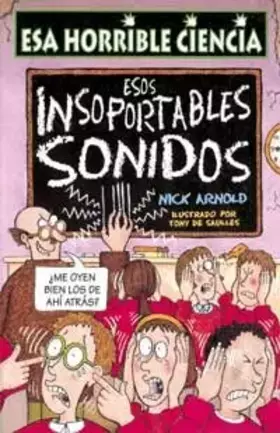 Couverture du produit · Esos insoportables sonidos: 008 (NO FICCION INFANTIL)