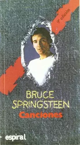 Couverture du produit · Canciones I de Bruce Springsteen: 103 (Espiral / Canciones)