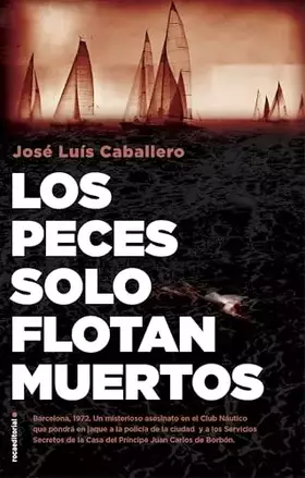 Couverture du produit · Los peces solo flotan muertos (Thriller y Suspense)