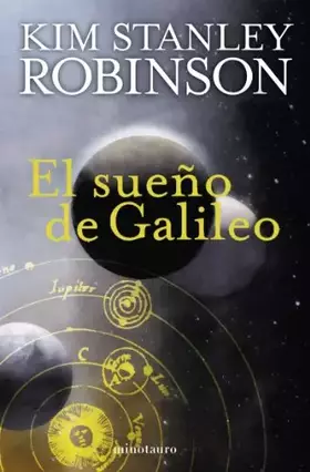 Couverture du produit · El sueño de Galileo (Biblioteca Kim Stanley Robinson)